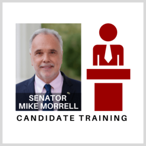 CANDIDATE TRAINING WITH SENATOR MIKE MORRELL